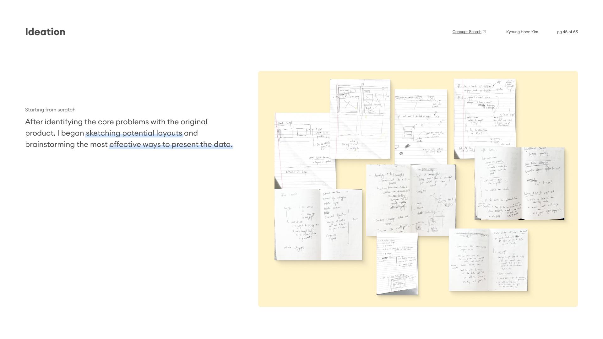 Hand sketches exploring layouts and how to present the new concept data